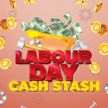 Labour Day Cash Stash