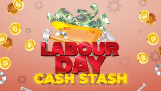 Labour Day Cash Stash